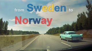 Auto trip from Sweden to Norway (Stockholm - Oslo)