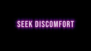 Inspired by YES THEORY | SEEK DISCOMFORT