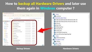 How to backup all Hardware Drivers and later use them again in Windows computer ?