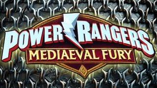 Power Rangers Mediaeval Fury Theme