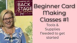 Beginner Card Making Class #1 Tools & Supplies needed to get started Stampin' Up!. Stamping with …