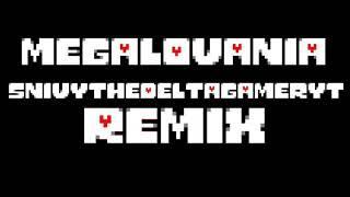 Megalovania (SnivyTheDeltaGamerYT Remix)