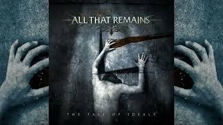 All That Remains - Become The Catalyst