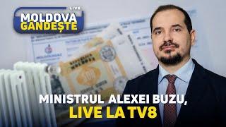 Ministrul Muncii și Protecției Sociale, Alexei Buzu la „Moldova Gândește LIVE”