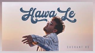 Sushant KC - Hawa Le