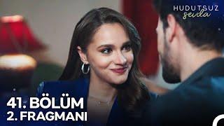 Hudutsuz Sevda 41. Bölüm 2. Fragmanı | Seni Çok Özlemişim... @HudutsuzSevdaDizi