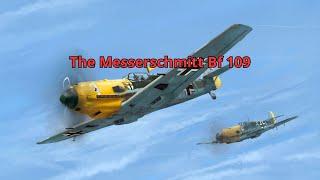 The Messerschmitt Bf 109