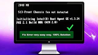 513-front chassis fan not detected | Error | Solved 100%