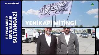 Peygamber Sevdalıları Yenikapı Mitingi