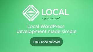 Local: A FREE local WordPress development app