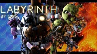 FNAF 6 Song: "Labyrinth" by CG5 (Animation Music Video)