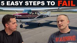 5 Easy Steps to FAIL Your Checkride (Explained by an Examiner)