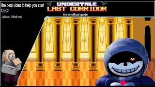 undertale last corridor: the unoffical tutorial