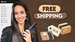 Shopify Tutorial - How To Offer Free Shipping The Right Way!