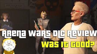 GTA Online Arena Wars DLC Full Review Final Verdict Was It A Good Update?