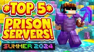 TOP 5 PRISON SERVERS *SUMMER 2024* | Best Minecraft OP Prison | 1.8/1.19/1.20 JAVA & BEDROCK SERVER