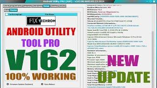 Android Utility Tool Pro V162 | New Update Version | Free Bootloader Unlock With FRP