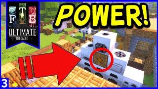 FTB Ultimate: Reloaded - Early Power Set-Up! Ep3 (IC2)