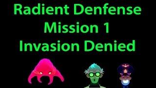 Radiant Defense Mission 1 Invasion Denied (without packs) 3 stars walkthrough