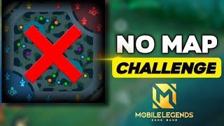 A MOBA Without A Mini-Map Even Playable? | Mobile Legends No Map Challenge