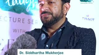 Live, Love, Laugh - A Lecture Series with Deepika Padukone: Dr. Siddhartha Mukherjee