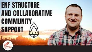 #eosfoundation Zack Gall DC - ENF Structure and Collaborative Community Support - Nov. 3rd 2021