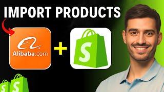 How to Add Products from Alibaba to Shopify in 2024-Step by step For Beginners