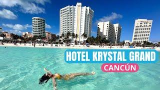 Krystal grand Cancun ¡EL HOTEL CON LA MEJOR PLAYA!