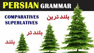 Learn Persian/Farsi 26:  Comparatives & Superlatives in Farsi