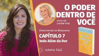 O Poder Dentro de Você - Louise Hay (capítulo 7)