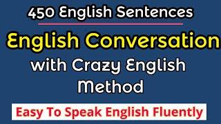 450 English Sentences for Daily Spoken English || Learn Crazy English Method @ESL Learning English