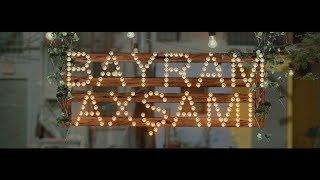 Bayram Axşamı (Tam Film)