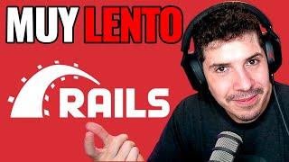 Ruby on Rails es absurdamente LENTO