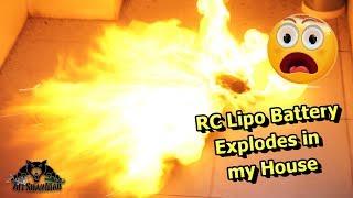 Lipo Explosion Lipo Fire RC Lipo Battery Explodes at home