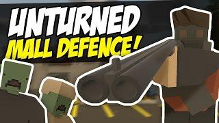 DEFEND THE MALL - Unturned Survival (Horde Beacon)