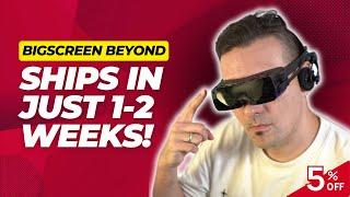 FIRST DISCOUNT ON BIGSCREEN BEYOND! Now Ships In Just 1-2 Weeks!