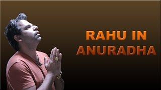 Rahu in Anuradha Nakshatra in Vedic Astrology