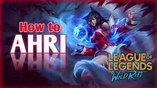 Ahri Guide League of Legends Wild Rift