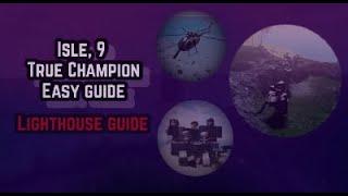 Isle, 9 - True Champion Duo Easy Strategy