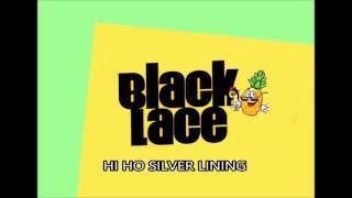 Black Lace - Hi Ho Silver Lining