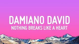 Damiano David - Nothing Breaks Like A Heart (Lyrics)