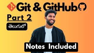  Git & GitHub Crash Course  | With Notes| Git Branch, Revert, Push, Pull, Merge & more Commands