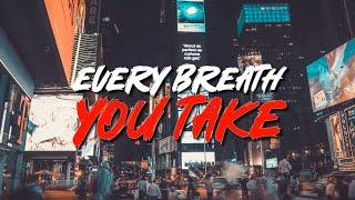 Every Breath You Take (Diogo Costa Deep Chill Remix)