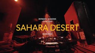 Karlo's Intimate Sessions Chapter 2 - Sahara Desert DJ Set