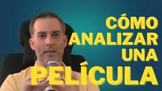 Cómo analizar una película | análisis cinematográfico