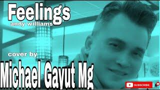 #Feelings - cover by Michael Gayut MG