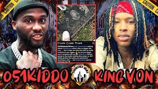 king Von Grave Pissed On By 051 kiddo why Von Isn’t in A Wall After Killing ppl 