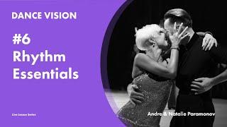 Rhythm Essentials for Ballroom Dancing with Andre and Natalie Paramonov