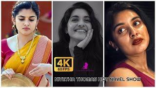 Nivetha Thomas Hot Navel Show 4K 60FPS | Rare & Unseen | Actress 4K UHD