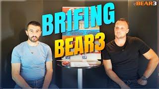 BEAR3 Brifing